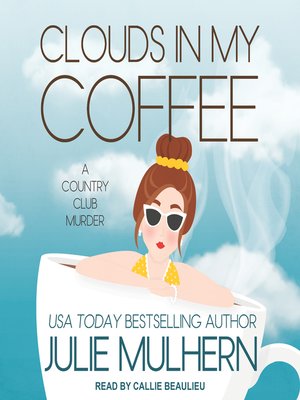 cover image of Clouds in My Coffee